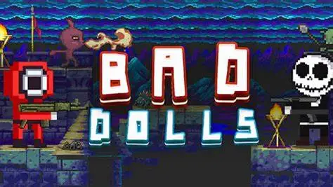 Bad Dolls 2